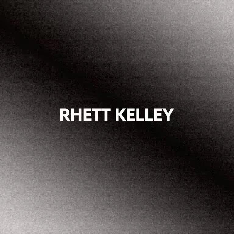 RHETT KELLEY 有所不为