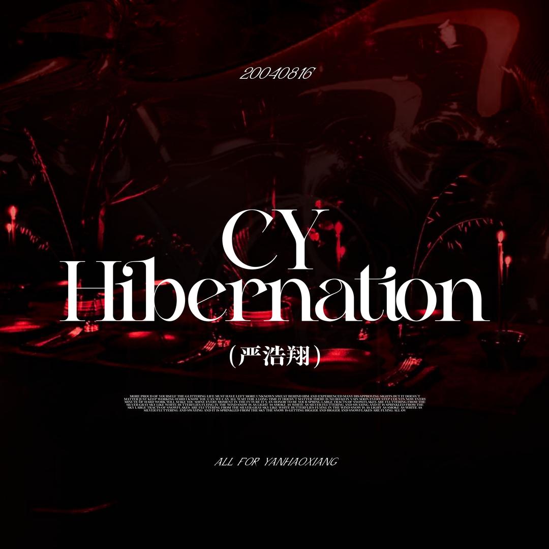 CY Hibernation_严浩翔