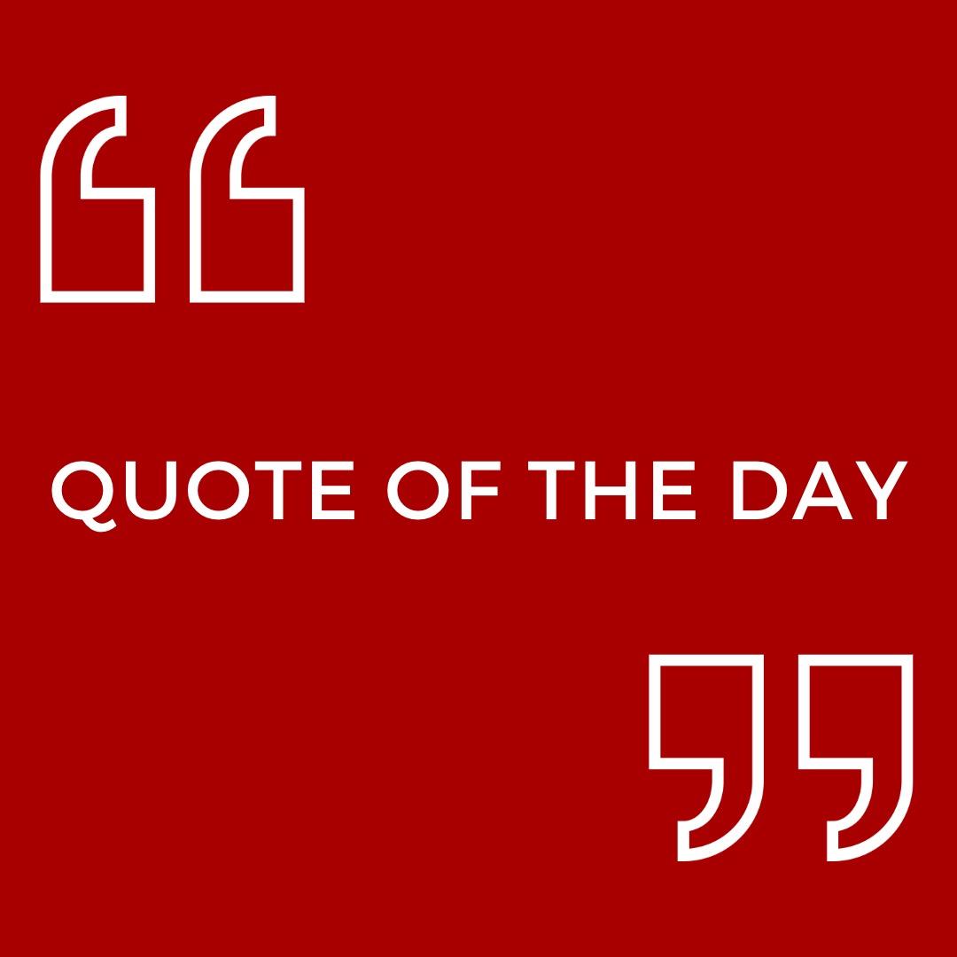 Quote of the day