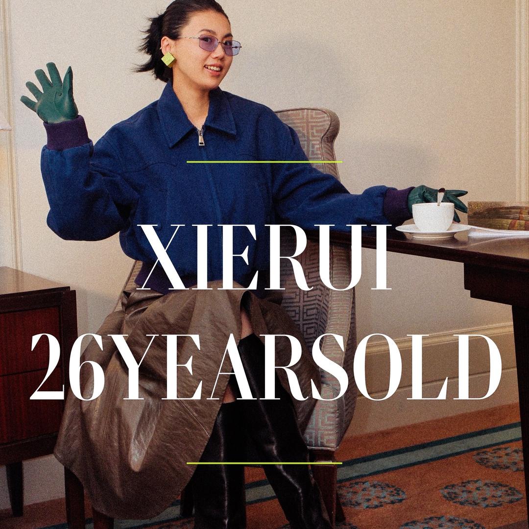XIERUI｜26YEARSOLD