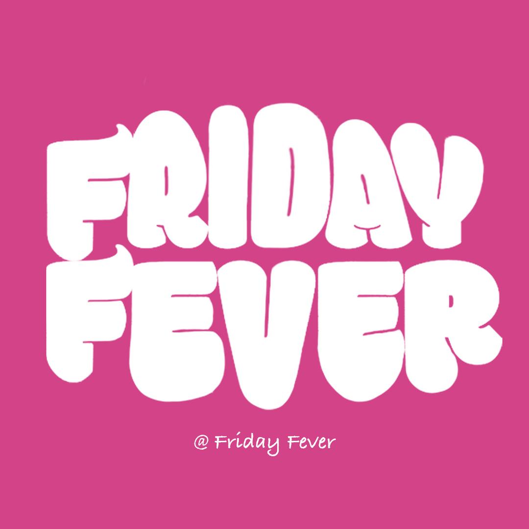 FridayFever