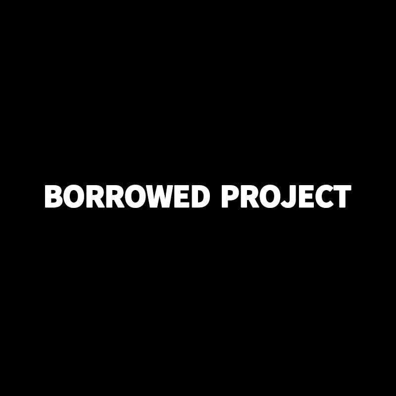 Borrowed Project