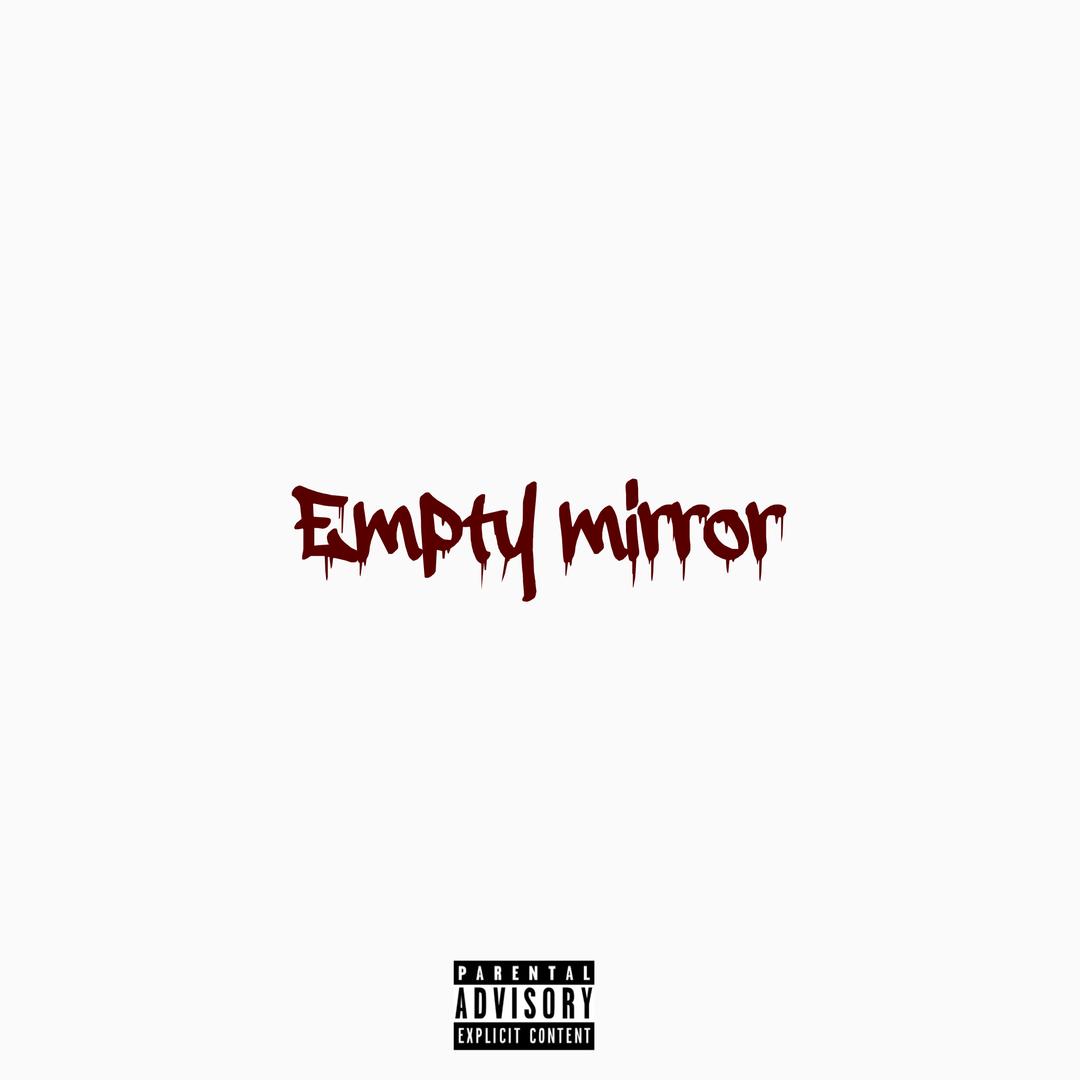 EMPTY MIRROR