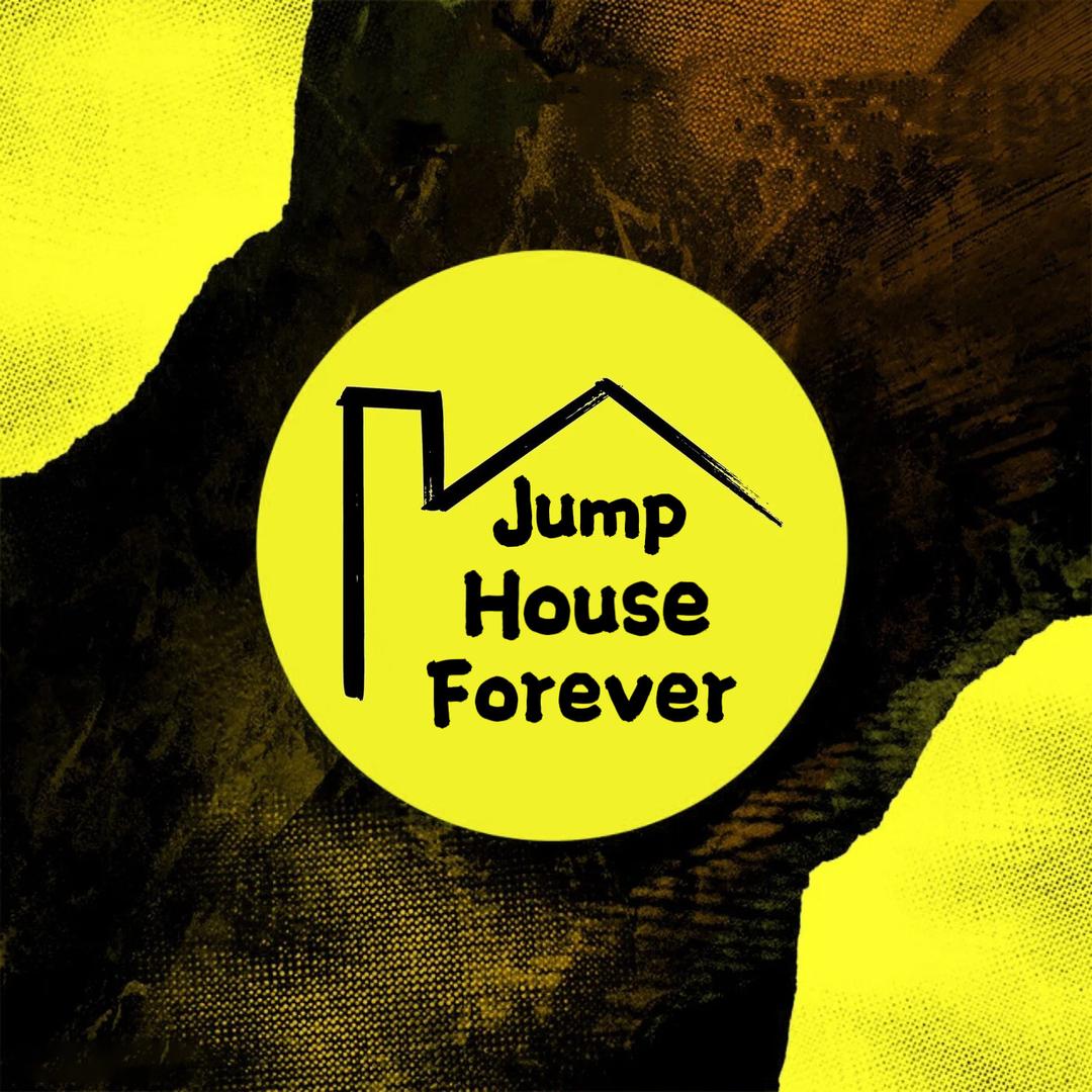 Jump House Forever