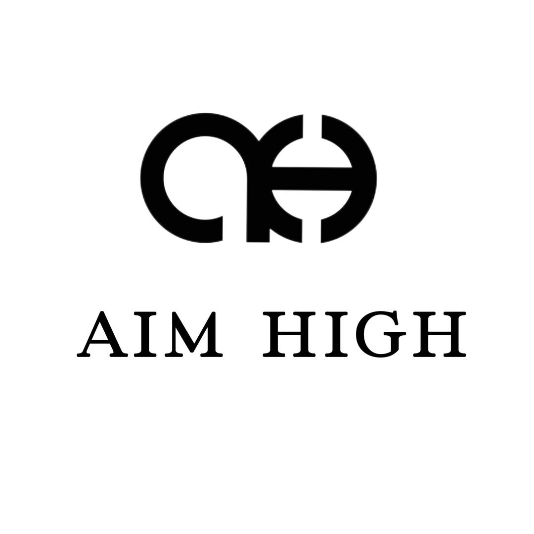 AIM HIGH