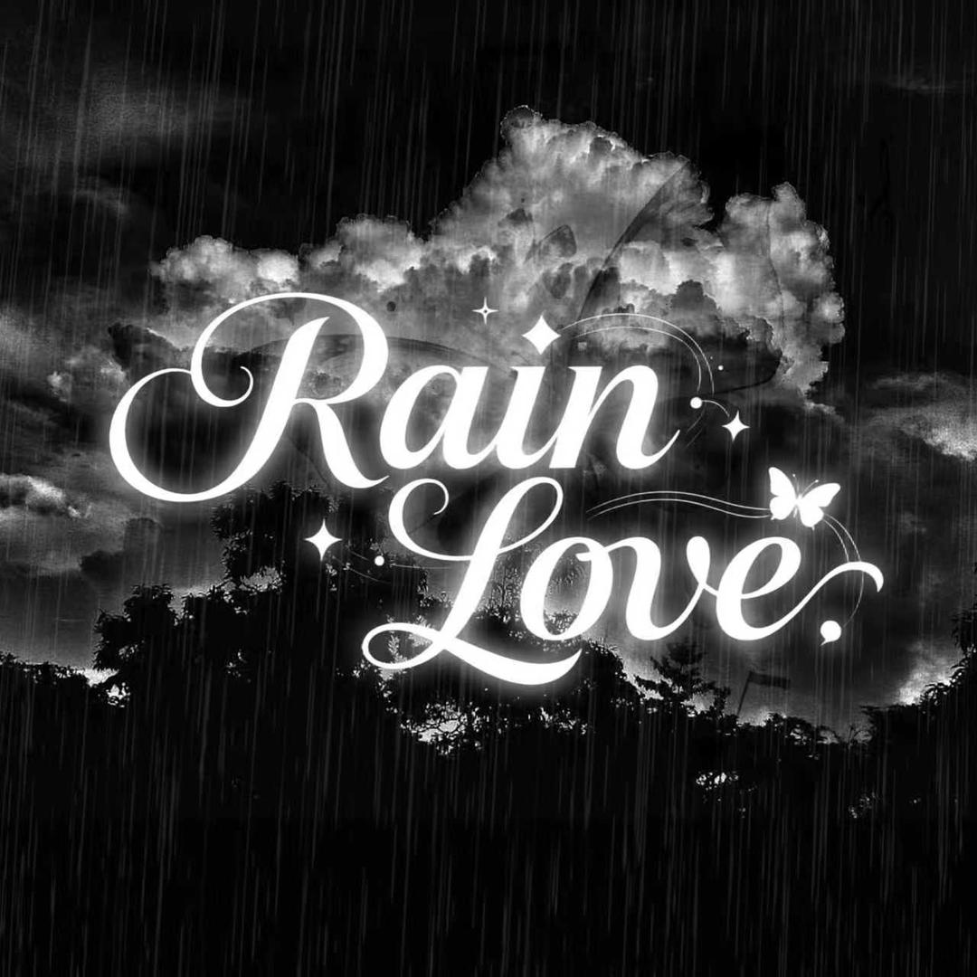 Rainlove🎤