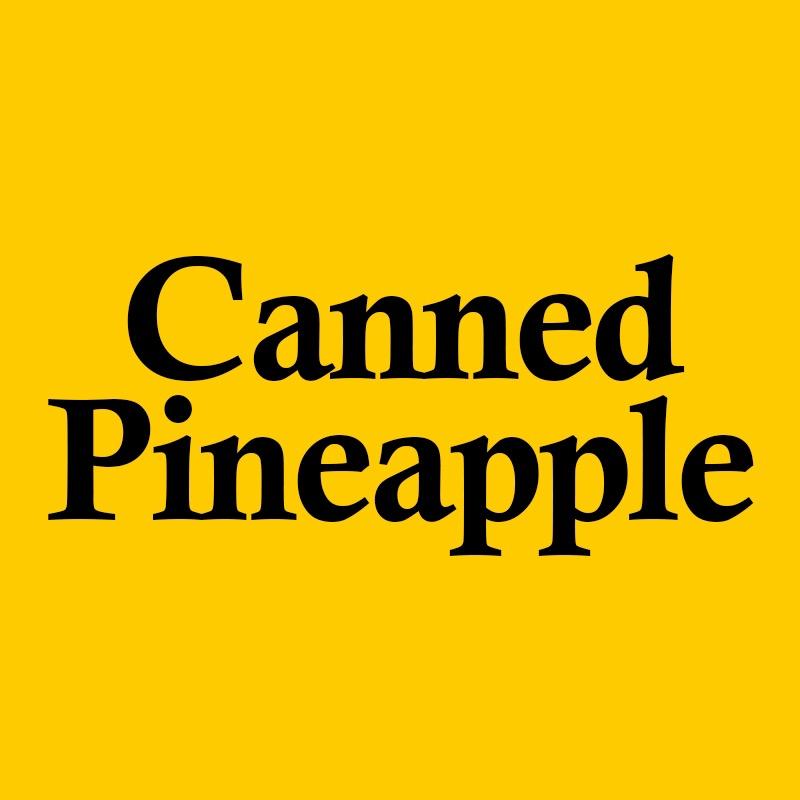 CannedPineapple