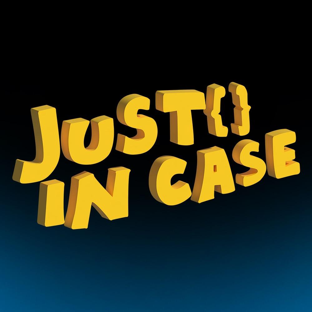 JUSTINCASE