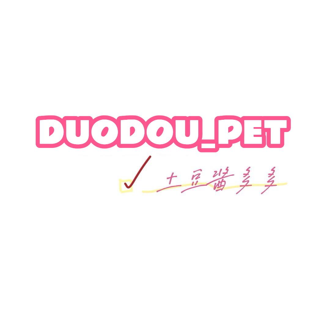 DUODOU_PET土豆酱多多