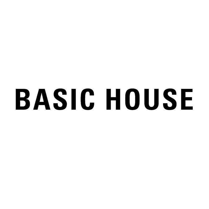 Basic House百家好精选