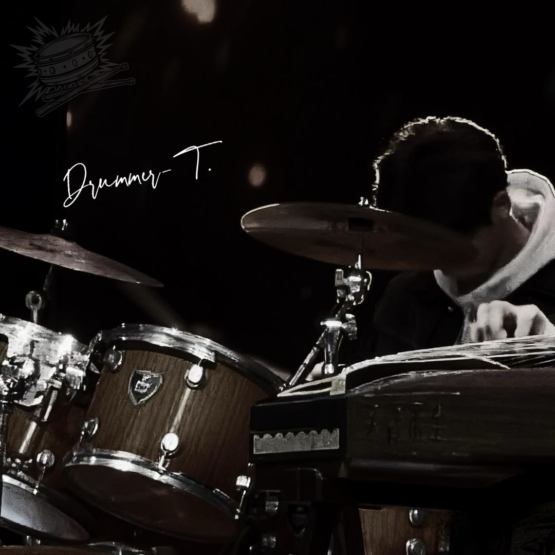 DRUMMER-T.🥁