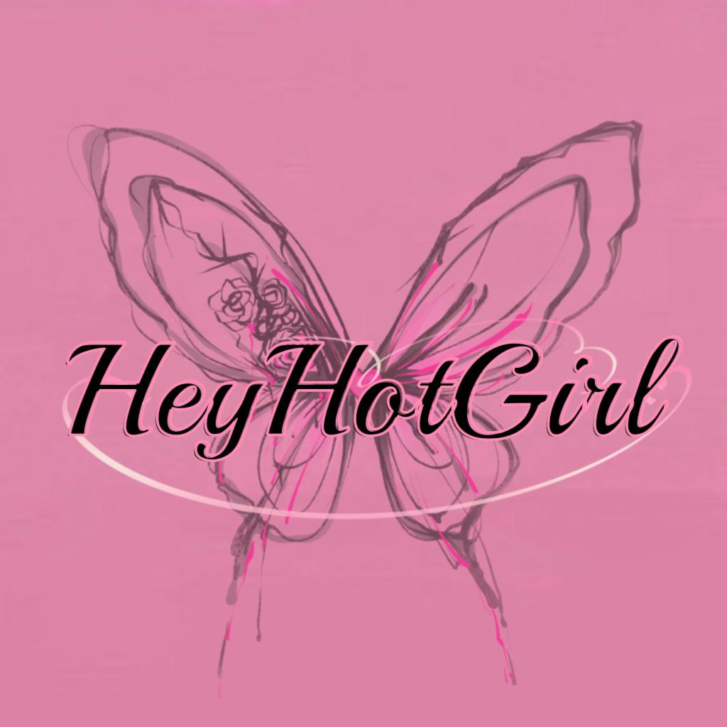 HeyHotGirl