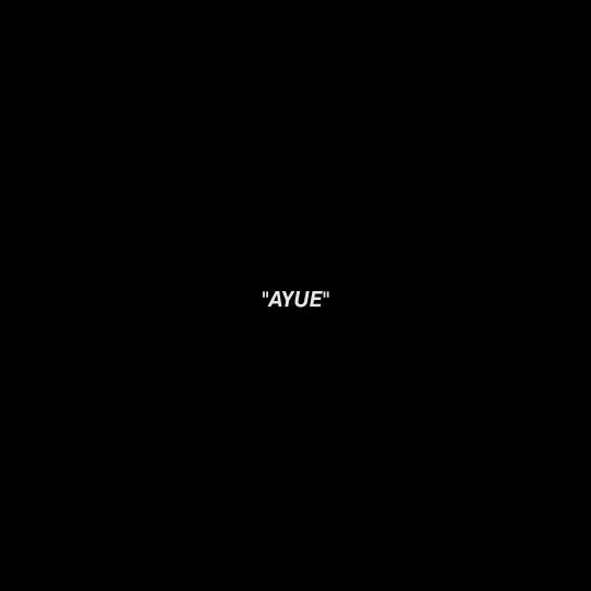AYUE-Life is infinit