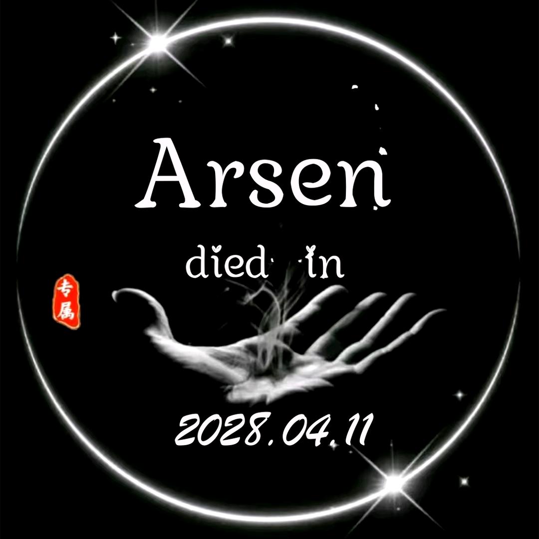 Arsen died in 2028