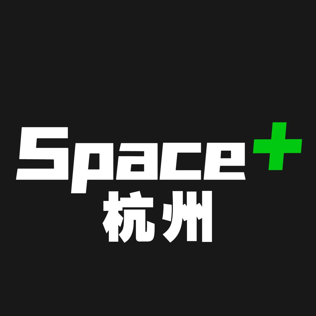 【Space+】杭州店