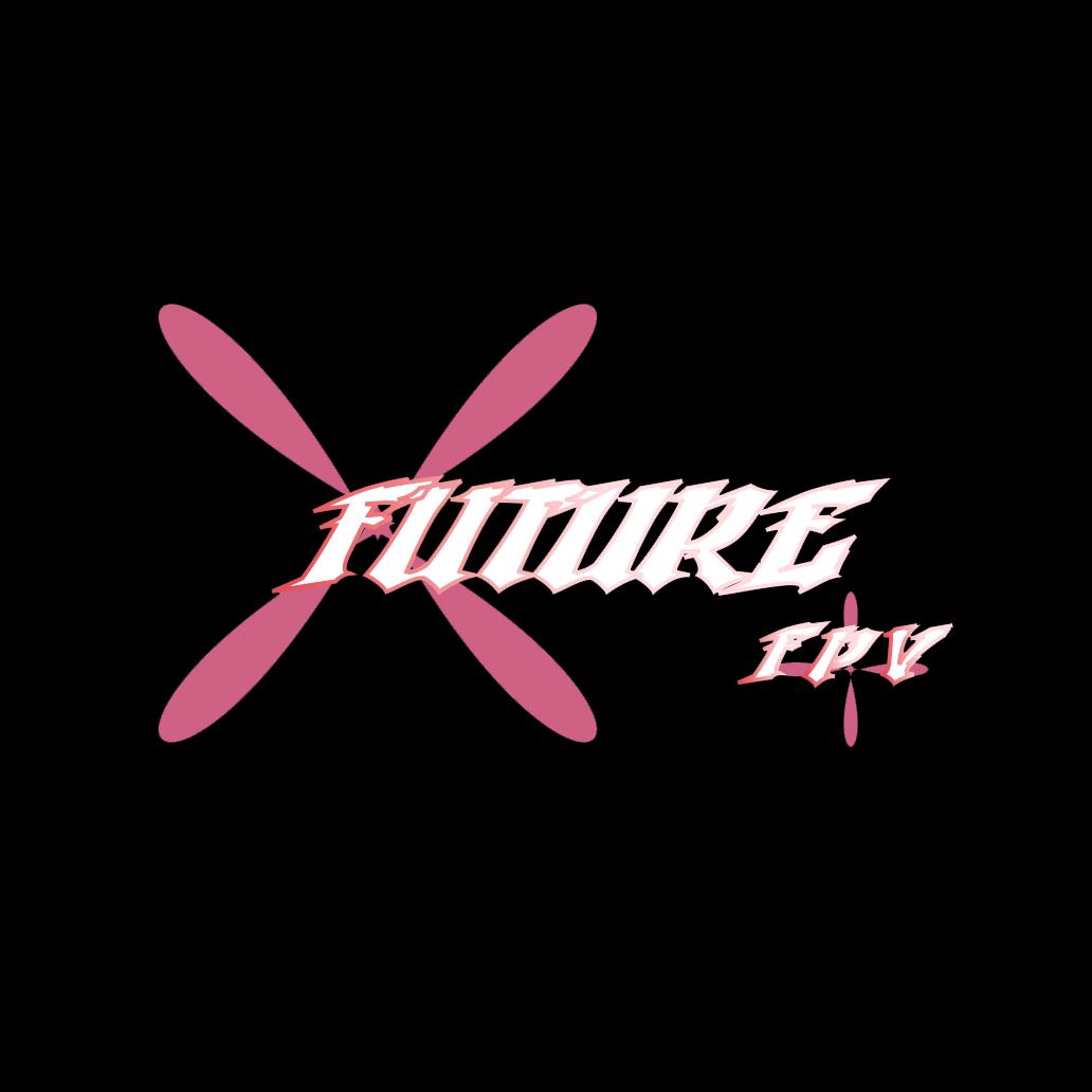 🌈未来FPV
