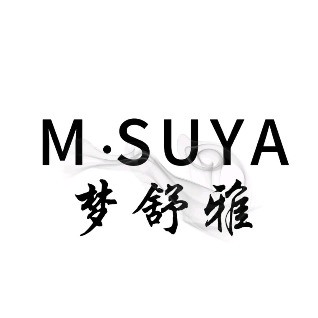 M.SUYA梦舒雅.舒适.自在