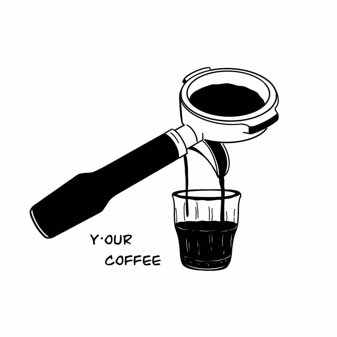 Y·our coffee 日常好喝